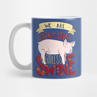 Low-Res Godless Swine Mug